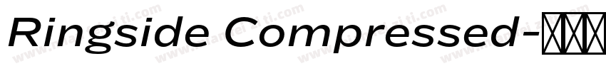 Ringside Compressed字体转换